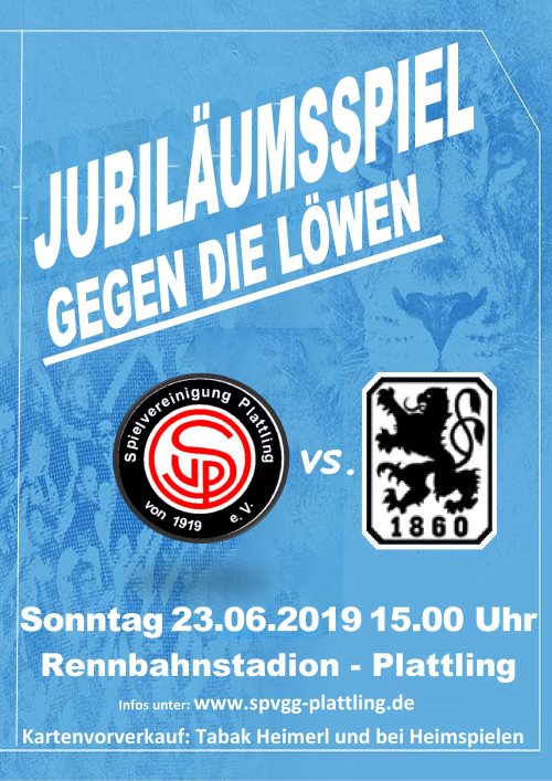 100 Jahre Spvgg Plattling - TSV 1860